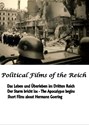 Bild von POLITICAL FILMS OF THE REICH IX  (2012):   * with switchable English subtitles *