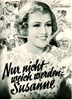 Picture of NUR NICHT WEICH WERDEN, SUSANNE  (1935)
