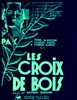 Bild von WOODEN CROSSES (Les Croix de Bois) (1932)  * with switchable English subtitles *