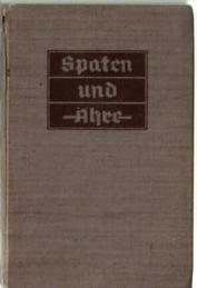 http://losthomeland.com/Media/Thumbs/0000/0000675-spaten-und-ahre-a-book-about-the-reichsarbeitsdienst-1938-400.jpg