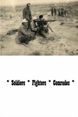 Bild von SOLDIERS, FIGHTERS, COMRADES