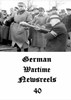 Picture of GERMAN WARTIME NEWSREELS 40  * with switchable English subtitles *  (IMPROVED)