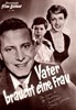 Bild von VATER BRAUCHT EINE FRAU FILM PROGRAM  (1952)