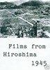 Bild von FILMS FROM HIROSHIMA  +  BACKGROUND TO DANGER  (1943)