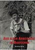 Picture of THE WORKERs LIFE IN BADEN, 1910 - 1960 - A PHOTOBOOK  (1995)