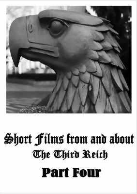Picture of SHORT FILMS FROM AND ABOUT THE THIRD REICH - PART FOUR