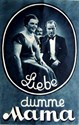 Picture of LIEBE DUMME MAMA  (1934)