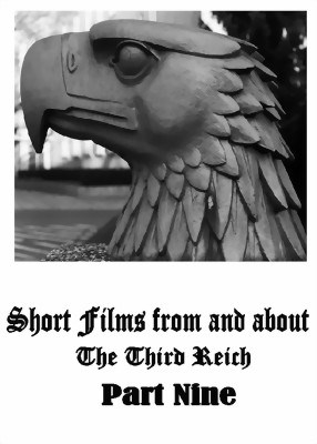 Bild von SHORT FILMS FROM AND ABOUT THE THIRD REICH - PART NINE