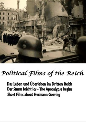 Bild von POLITICAL FILMS OF THE REICH IX  (2012):   * with switchable English subtitles *