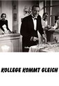 Picture of KOLLEGE KOMMT GLEICH  (1943)
