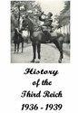 Bild von THE HISTORY OF THE THIRD REICH (1936 - 1939)