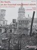 Picture of THE NIGHT, WHEN DEATH BY FIRE FELL FROM THE SKY - THE BOMBING OF LEIPZIG  (2003)