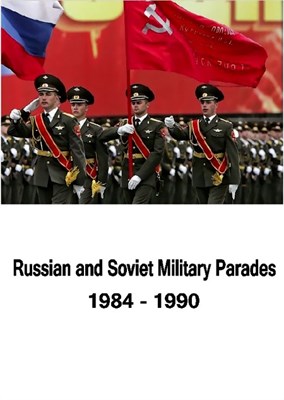 Bild von RUSSIAN AND SOVIET MILITARY PARADES  (1984-1990)  (2013)