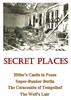 Picture of SECRET PLACES - THE REMNANTS OF WORLD WAR TWO