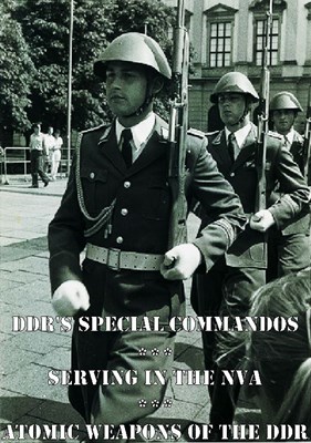 Bild von DDRs COMMANDO UNITS; MILITARY SERVICE; ATOMIC WEAPONS