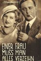 Bild von EINER FRAU MUß MAN ALLES VERZEIH’N  (1931)