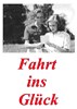 Picture of FAHRT INS GLÜCK  (1945)