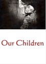 Picture of OUR CHILDREN  (1948)  * with hard-encoded English subtitles *