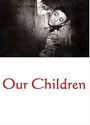 Bild von OUR CHILDREN  (1948)  * with hard-encoded English subtitles *