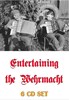 Picture of 6 CD SET:   ENTERTAINING THE WEHRMACHT 