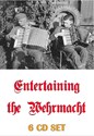 Bild von 6 CD SET:   ENTERTAINING THE WEHRMACHT