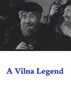 Picture of A VILNA LEGEND  (1933)  * with hard-encoded English subtitles *