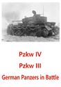 Picture of PZKW III + PZKW IV + GERMAN PANZERS IN BATTLE