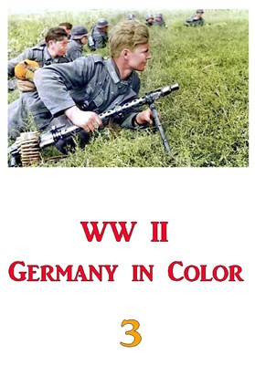 Bild von WWII GERMANY IN COLOR (PART III)