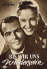 Picture of BIS WIR UNS WIEDERSEH'N  (1952)