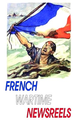 Bild von 5 DVD SET:  FRENCH WARTIME NEWSREELS (2013)  * with hard-encoded German and switchable English subtitles *