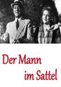 Picture of DER MANN IM SATTEL  (1945)