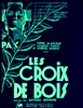 Picture of WOODEN CROSSES (Les Croix de Bois) (1932)  * with switchable English subtitles *