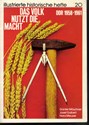 Picture of DAS VOLK NUTZT DIE MACHT: DIE DDR, 1958 - 1961