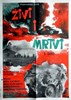 Bild von DIE LEBENDEN UND DIE TOTEN  (Zhivye i myortvye) (The Living and the Dead) (1964) 