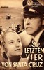 Bild von DIE LETZTEN VIER VON SANTA CRUZ  (1936)  * with hard-encoded Czech subtitles *