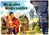 Bild von WO DIE ALTEN WÄLDER RAUSCHEN  (1956)