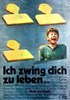 Bild von ICH ZWING DICH ZU LEBEN  (1978)