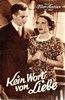 Picture of KEIN WORT VON LIEBE  (1937)  
