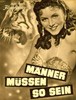 Bild von MÄNNER MÜSSEN SO SEIN  (1939)