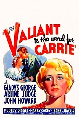Picture of VALIANT IS THE WORD FOR CARRIE  (1936)