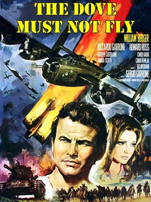 Picture of THE DOVE MUST NOT FLY  (La colomba non deve volare)  (1970)  * with English and Italian audio tracks *