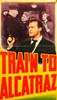 Bild von TWO FILM DVD:  YOU HAVE TO RUN FAST  (1961)  +  TRAIN TO ALCATRAZ  (1948)