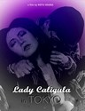 Picture of LADY CALIGULA IN TOKYO (Tôkyô Karigyura fujin)  (1981)  * with switchable English subtitles *