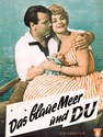 Picture of DAS BLAUE MEER UND DU  (1959)