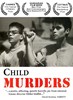 Picture of CHILD MURDERS  (Gyerekgyilkosságok)  (1993)  * with switchable English subtitles *