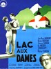 Picture of LAC AUX DAMES  (Ladies' Lake)  (1934)  * with switchable English subtitles *