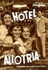 Bild von HOTEL ALLOTRIA  (Saison in Oberbayern)  (1956)